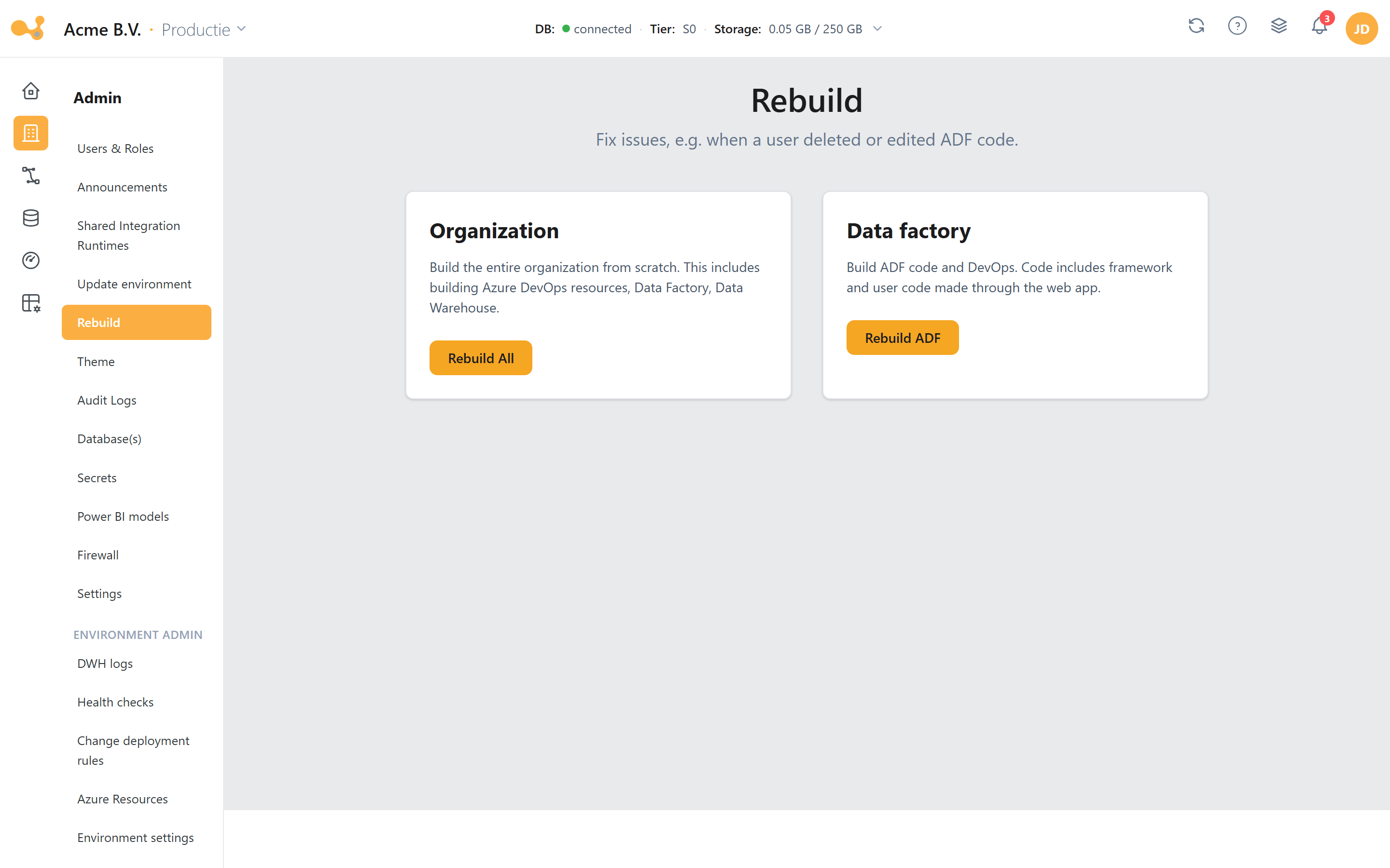 Rebuild: twee acties, "Rebuild All" (organisatie) en "Rebuild ADF" (data factory), om drift te herstellen.